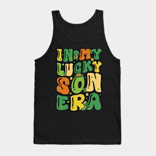 In My Lucky Son Era Funny Saint Patricks Day Shamrock Groovy Tank Top